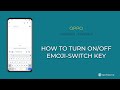 How to Turn On/Off Emoji-switch key - Oppo [Android 11 - ColorOS 11]