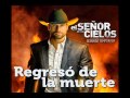 El regreso del Señor de los Cielos [El Verdadero Jefe de Todos - Cardenales de Nuevo Leon] 2a Temp.