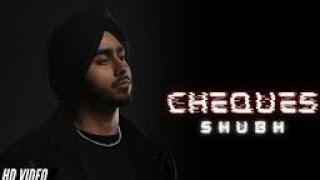 Cheques - Shubh (officer music video) Punjabi song new | superhit song