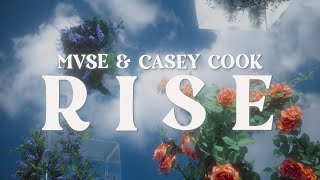 MVSE \u0026 Casey Cook - Rise (Official Animated Lyric Video)