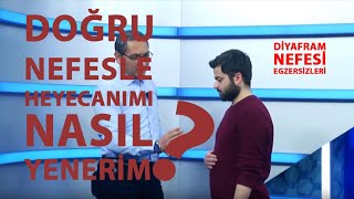 Diksiyon Dersleri -5 Doğru nefesle heyecanı yenme egzersizleri...