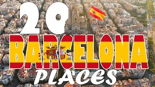 TOP 20 Wonderful Barcelona Places - 4k Travel Guide