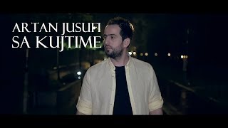 Artan Jusufi - Sa Kujtime (Official Video)