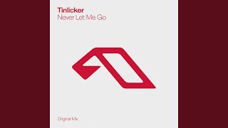 Never Let Me Go (Extended Mix)