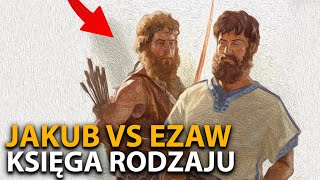 Oszust JAKUB vs Ezaw. JÓZEF i jego bracia - Księga Rodzaju [Tora 8] ✔️