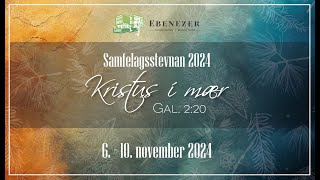 Samfelagsstevnan 2024 - Evangeliskt møti sunnukvøld kl. 19