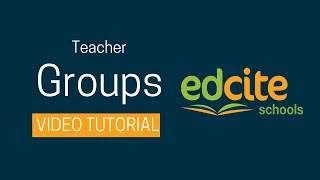 Teacher Groups Tutorial