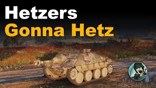 Hetzers Gonna Hetz || World of Tanks