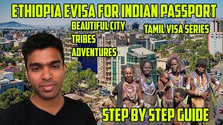Ethiopia EVISA for Indians | Apply Ethiopia visa from Home | Tamil trekker Ethiopia
