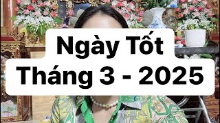 Ngày Tốt Tháng 3 - 2025