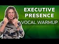 Mouth Moves For Power Moves: Vocal Executive Presence Warmup