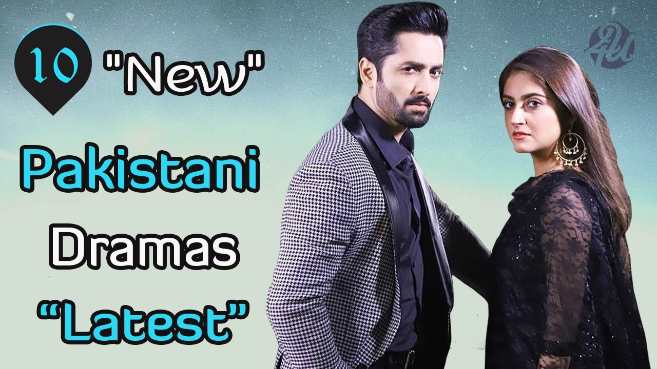 10 New Pakistani Dramas List 2020 Latest Youtube