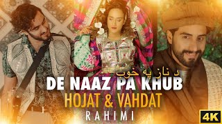 Hojat \u0026 Vahdat Rahimi - Da Naz Pa Khob - New Pashto music video - حجت و وحدت رحیمی - د ناز په خوب