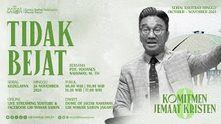 TIDAK BEJAT | Pdt. Yohannes Nahuway, M.Th. | Ibadah Minggu GBI Mawar Saron Jakarta II