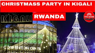 CHRISTMASS PARTY IN KIGALI RWANDA🇷🇼🔥