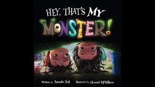 Hey, That's MY Monster - Read Aloud