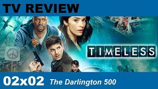 Timeless 02x02 episode review The Darlington 500