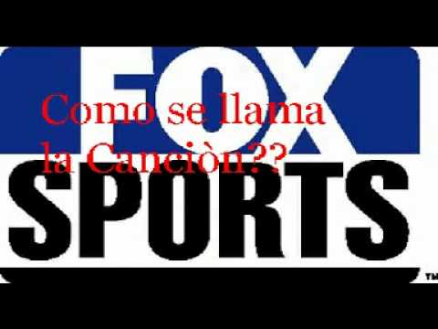 Como Se Llama Esta Cancion Electronica Fox Sports Noticias? - YouTube