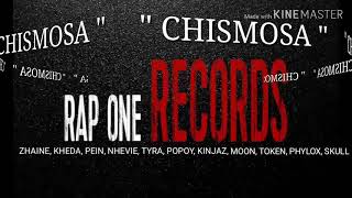 CHISMOSA - RAP ONE ft. Moon, Phylox, Skull | Rap One Records| BK5 Collaboration