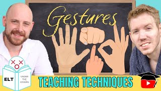 Gestures in the Classroom Teaching Technique - Explanation, Analysis \u0026 Example