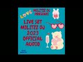 LIVE SET MILITZZ DJ 2023 OFFICIAL AUDIO