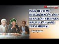 Cara mengenali wali dan ciri- cirinya || Buya Syakur Yasin Ma