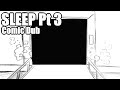 Sleep Pt 3 [Poppy Playtime Comic Dub] Artist: @ShisaBun