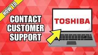 How to Contact Toshiba Customer Support