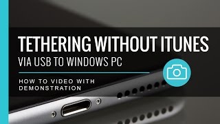 Tethering Without iTunes - Via USB to Windows