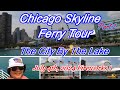 The Amazing Chicago Skyline Tour On Lake Michigan @Navy Pier, Part 2