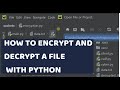 How to Encrypt and decrypt files using python