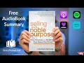 audiobook summary selling with noble purpose english lisa earle mcleod