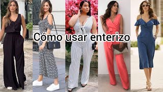 ENTERIZOS DE MODA 2022 ¿ COMO COMBINAR LOS ENTERIZOS ?