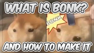 What is the Bonk Effect? And How Do You Make It?