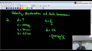 question 6 velocity, acceleration and unit conversion