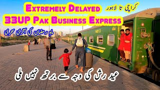 Extremely Delayed 33UP Pak Business Express | Karachi to Lahore Journey Before E