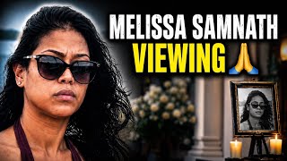 Melissa Samnath Viewing 🙏