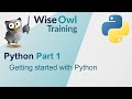 Python Part 1 - Getting started with Python