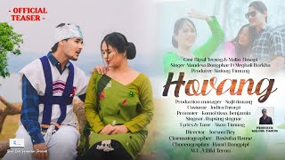 HOVANG || Bipul Terang \u0026 Malin Tissopi || Official Promo Video Release - 2024