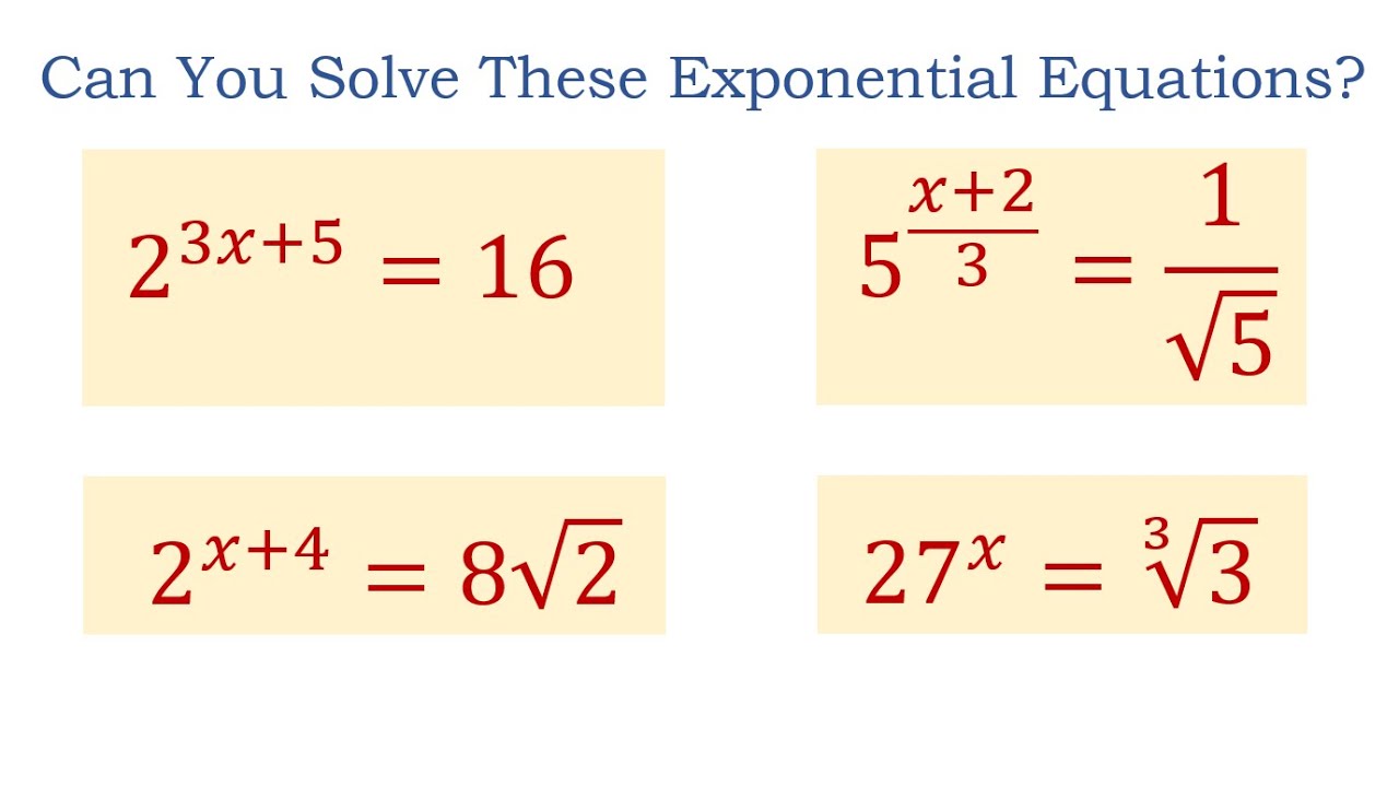Solving Exponential Equations Youtube