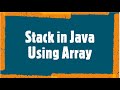 Stack In Java Using Array