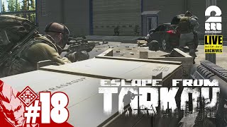 #18【神回】弟者の「タルコフ（EFT）シーズン5」【企画変更：ゲーム内VC20人 残3人\u0026Fence友好度MAX】