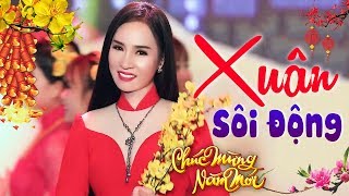 Liên Khúc Xuân Sôi Động Mới Hay Nhất Tết Quý Mão - Nhạc Xuân 2023 Nghe Là Kết