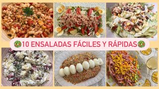 🥗10 Ensaladas FRESCAS, FÁCILES, RÁPIDAS y BARATAS para comer y cenar