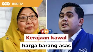 ‘Memang kerajaan kawal harga barang asas’, Fuziah beritahu Akmal