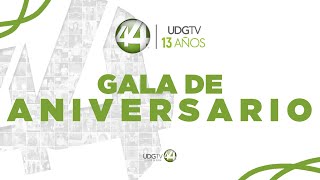 #EnVivo 🔴Gala de aniversario #UDGTV13Años