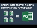 Combine Multiple Worksheets into one using Power Query