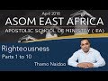 Righteousness PART 1 By  Thamo Naidoo