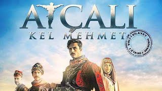 Atçalı Kel Mehmet (2017) Tek Parça Full HD İzle