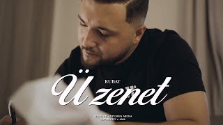 Rubay -  Üzenet ( Official Videoclip )